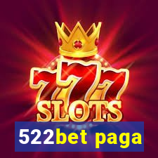 522bet paga